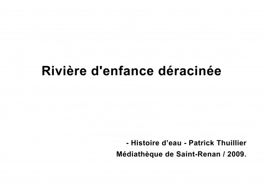 Poetic Material: Patrick Thuillier.