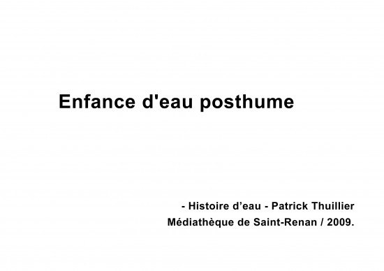 Poetic Material: Patrick Thuillier.